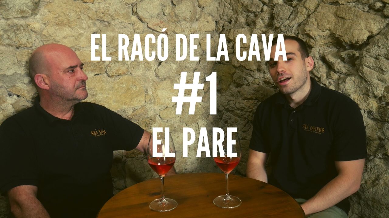 You are currently viewing El Racó de Solà Raventós #1: El Pare – Podcast Cava